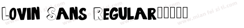 Lovin Sans Regular字体转换